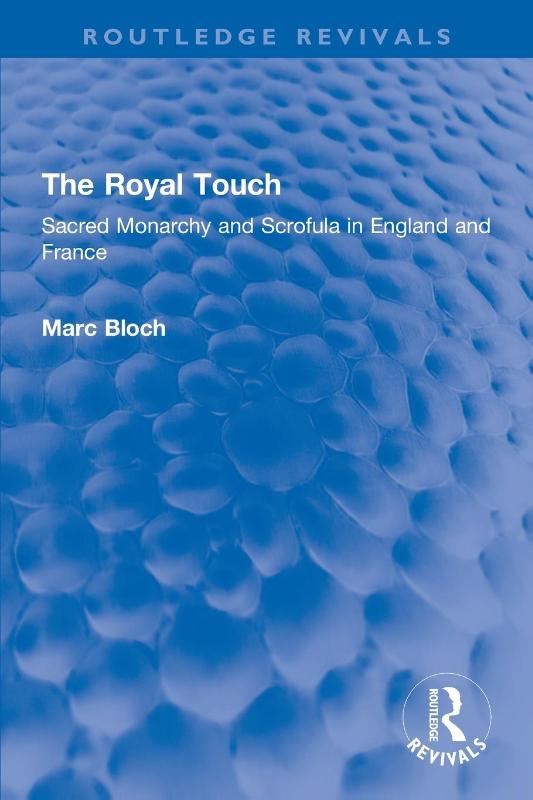 The Royal Touch (Routledge Revivals)