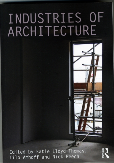 Industries of Architecture