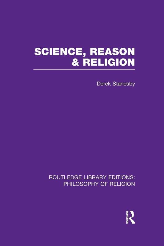 Science, Reason and Religion