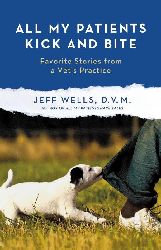 ALL MY PATIENTS KICK AND BITE