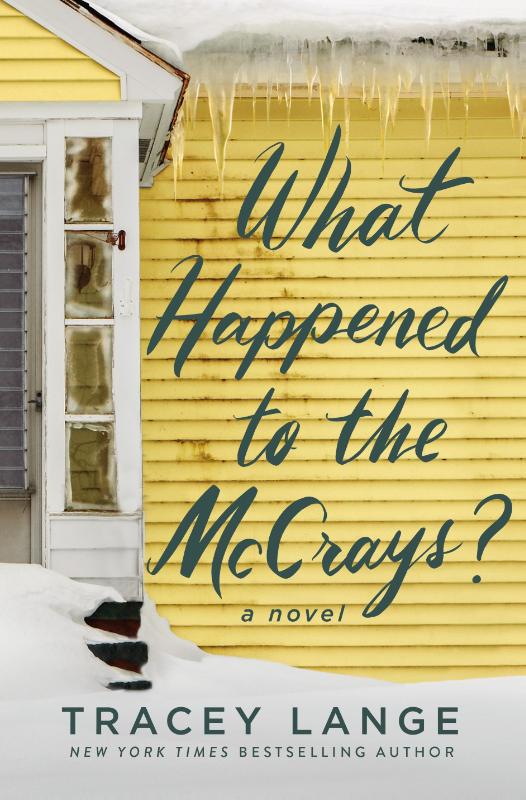 Lange, T: What Happened to the McCrays?