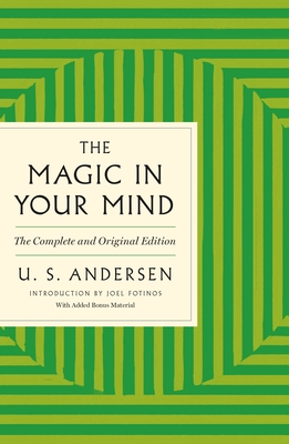 The Magic in Your Mind: The Complete and Original Edition with Added Bonus Material