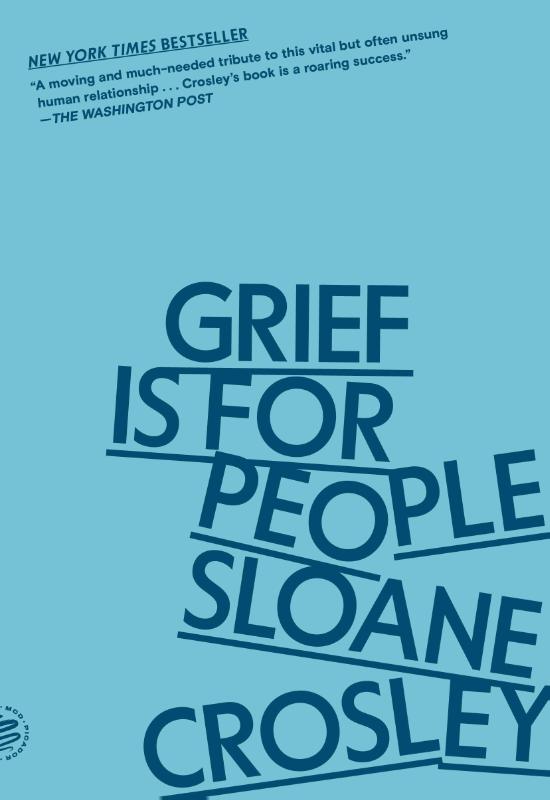 Grief Is for People