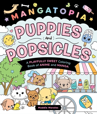 Mangatopia: Puppies and Popsicles