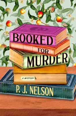 Booked for Murder: An Old Juniper Bookshop Mystery