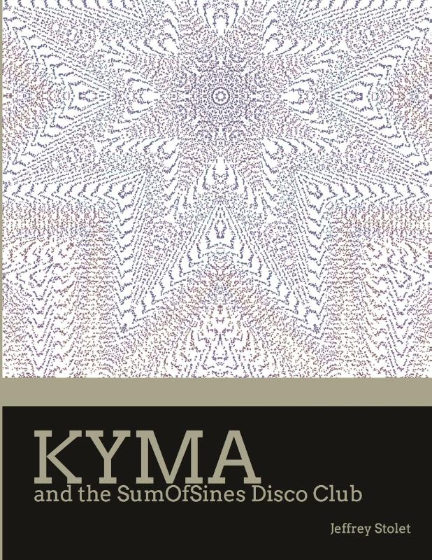 Kyma and the SumOfSines Disco Club