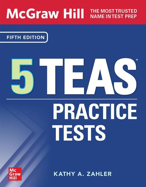 MGWH 5 TEAS PRACT TESTS 5TH /E