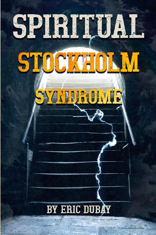 Spiritual Stockholm Syndrome
