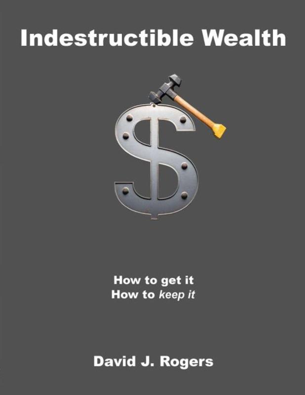 Indestructible Wealth