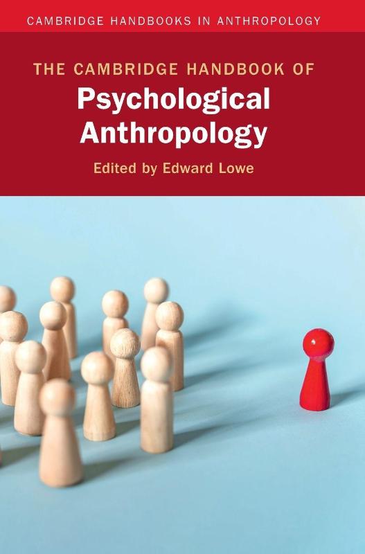 The Cambridge Handbook of Psychological Anthropology