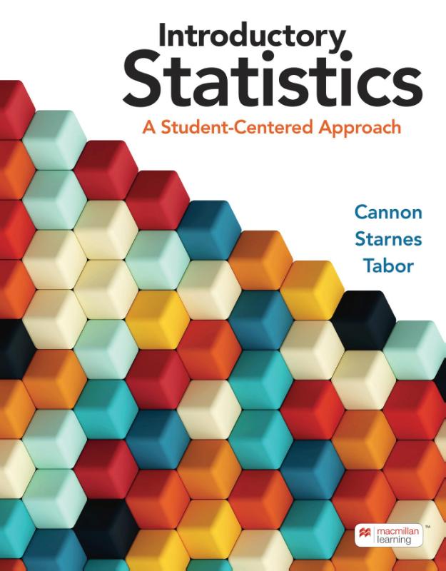 Introductory Statistics: A Student-Centered Approach