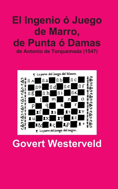 El Ingenio o Juego De Marro, De Punta o Damas De Antonio De Torquemada (1547)