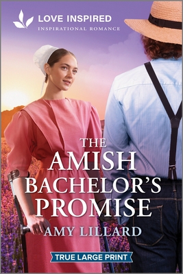 The Amish Bachelor's Promise: An Uplifting Inspirational Romance