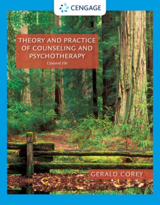 Bundle: Student Manual for Corey's Theory and Practice of Counseling and Psychotherapy, 10th + Mindtap Counseling, 1 Term (6 Months) Printed Access Ca