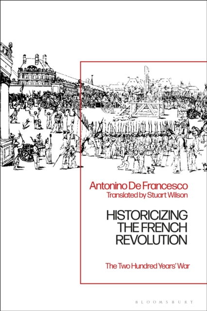 Historicizing the French Revolution