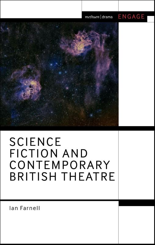 Science Fiction and Contemporary British Theatre