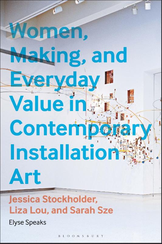 Women, Making, and Everyday Value in Contemporary Installation Art