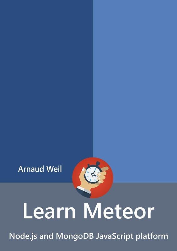 Learn Meteor - Node.Js and MongoDB JavaScript Platform