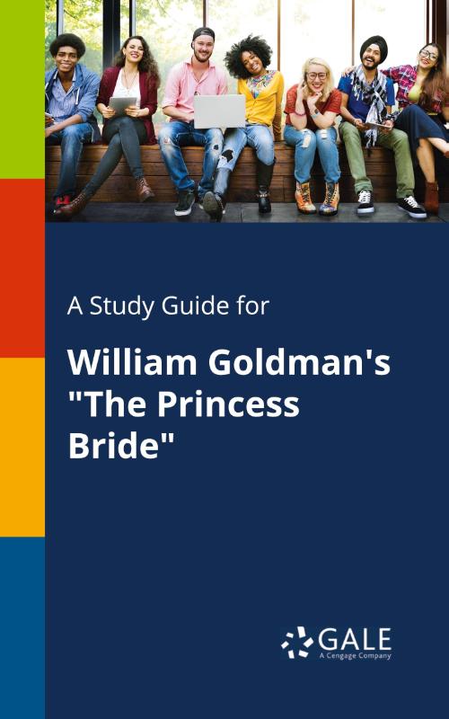 A Study Guide for William Goldman's "The Princess Bride"