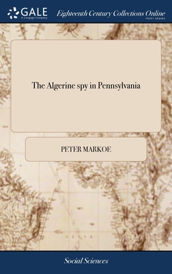 The Algerine spy in Pennsylvania