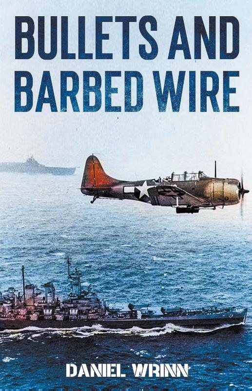 Bullets and Barbed Wire
