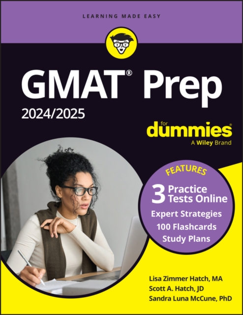 GMAT Prep 2024/2025 For Dummies (GMAT Focus Edition): Book + 3 Practice Tests + Flashcards Online
