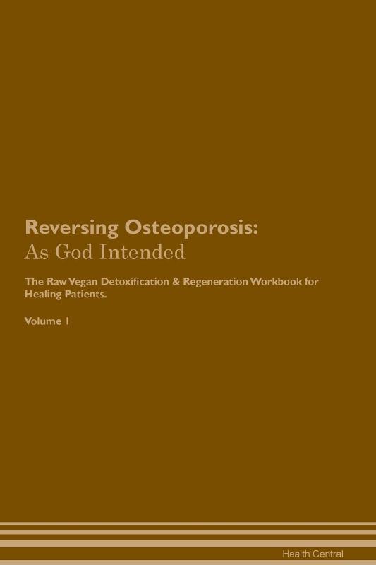 Central, H: REVERSING OSTEOPOROSIS