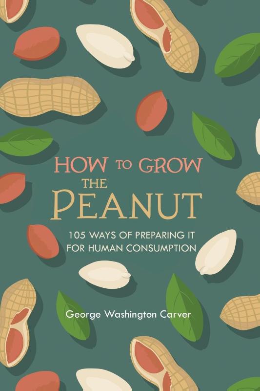 How to Grow the Peanut