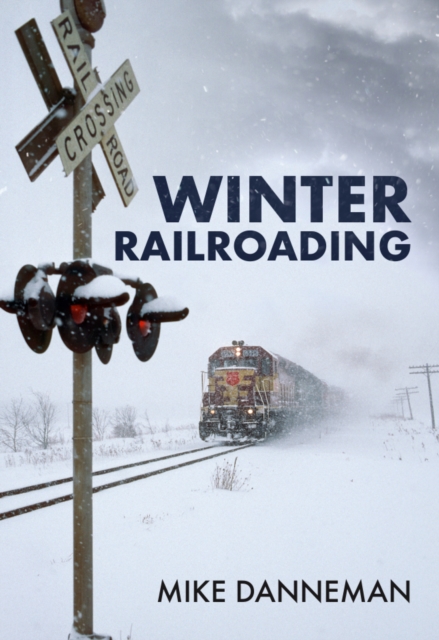 Winter Railroading