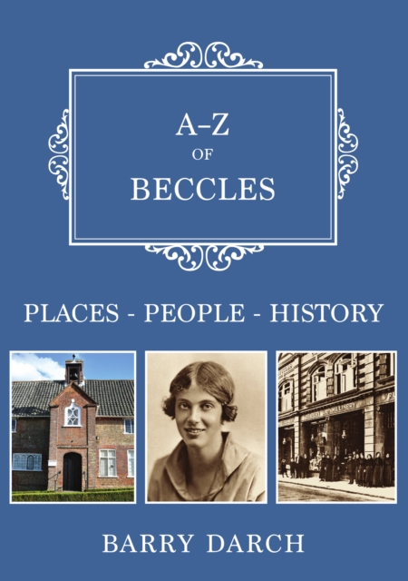 A-Z of Beccles