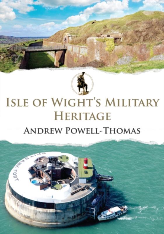 Isle of Wight's Military Heritage
