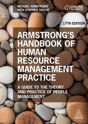 Armstrong's Handbook of Human Resource Management Practice