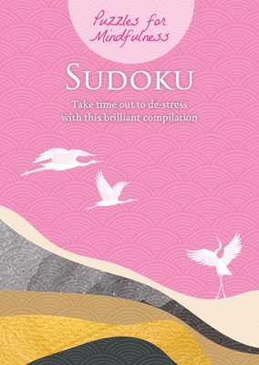 PUZZLES FOR MINDFULNESS SUDOKU