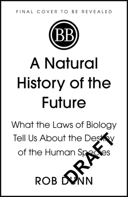 A Natural History of the Future
