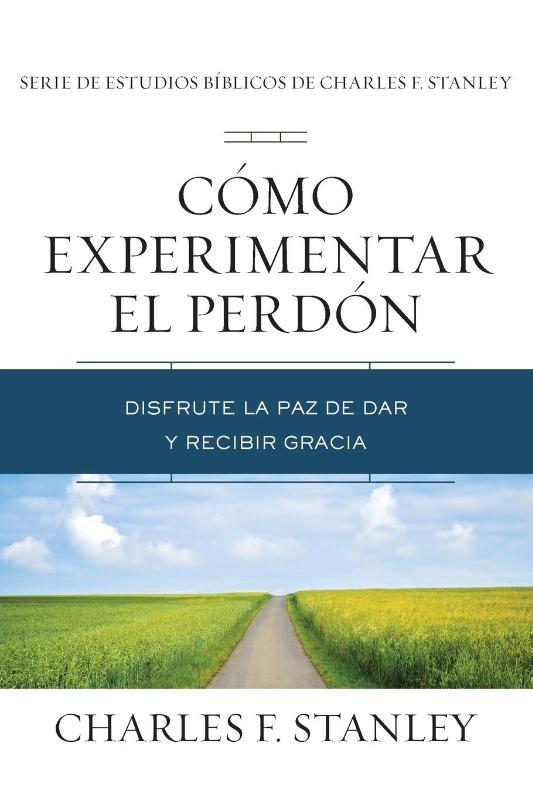 The C¿¿mo Experimentar El Perd¿¿n