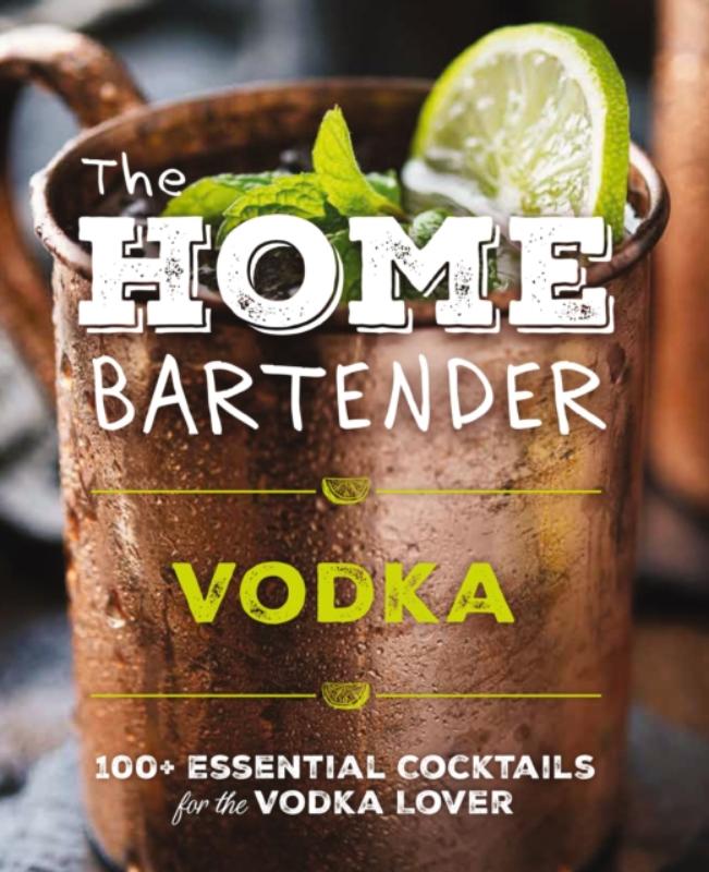 The Home Bartender: Vodka