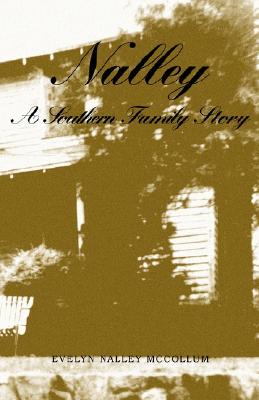 Nalley, a Southern Family Story