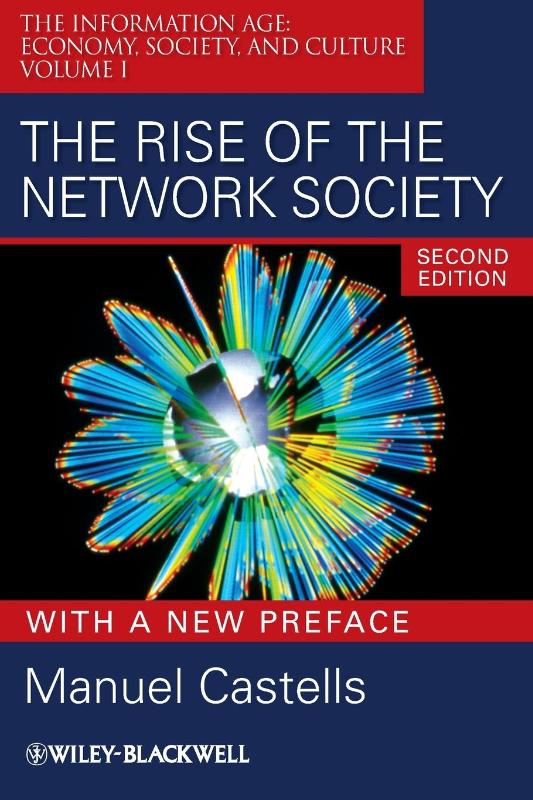 The Rise of the Network Society