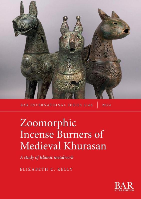 Zoomorphic Incense Burners of Medieval Khurasan