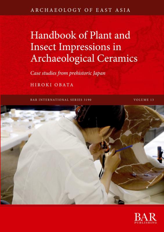 Handbook of Plant and Insect Impressions in Archaeological Ceramics