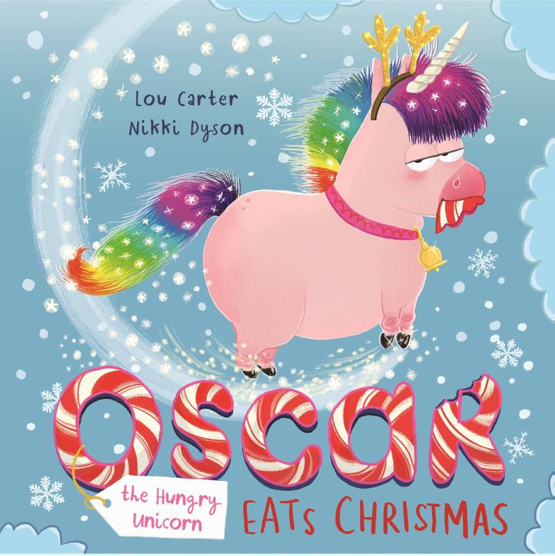 Oscar the Hungry Unicorn Eats Christmas