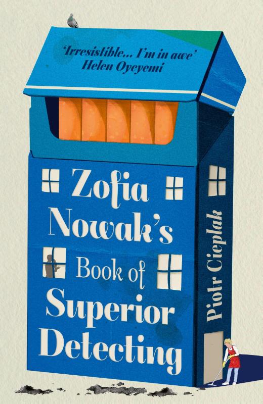 Zofia Nowak’s Book of Superior Detecting