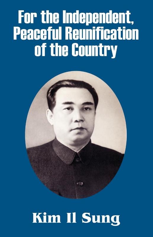 For the Independent, Peaceful Reunification of the Country