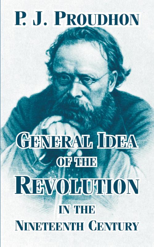 General Idea of the Revolution in the Nineteenth Century