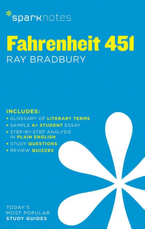 Fahrenheit 451 SparkNotes Literature Guide