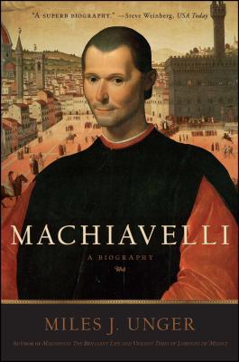Unger, M: Machiavelli