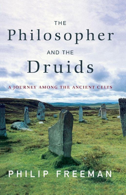 The Philosopher and the Druids