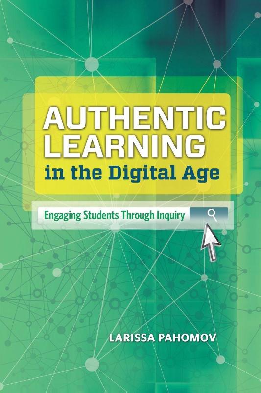 Authentic Learning in the Digital Age