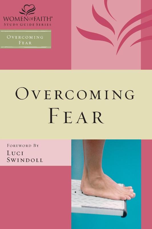 Overcoming Fear