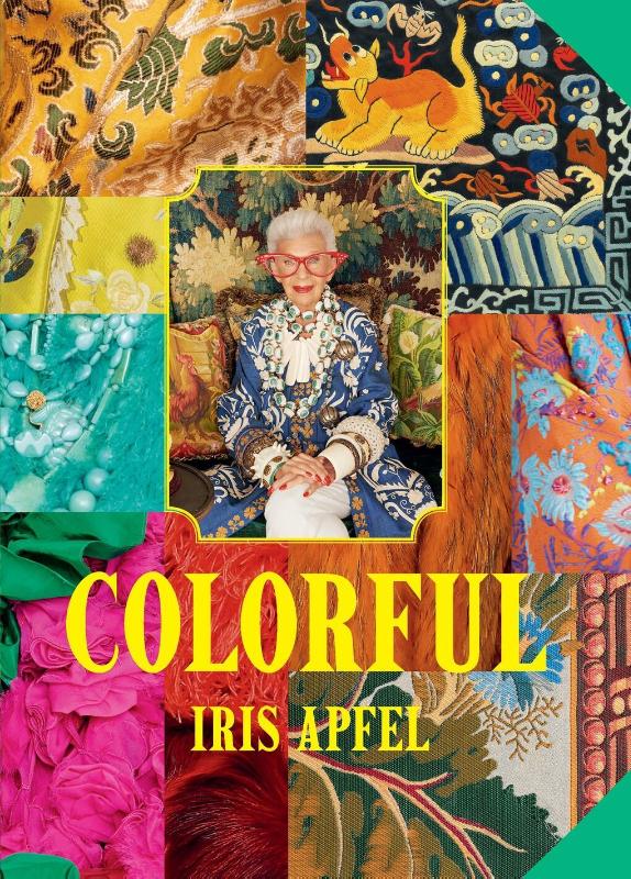 Apfel, I: Iris Apfel: Colorful